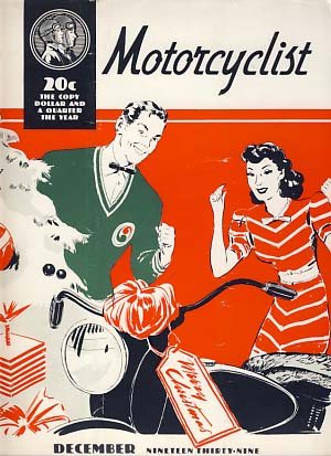 The Motorcyclist December 1939 - Official Publication - American Motorcycle Association, Billings, Chet, ed.