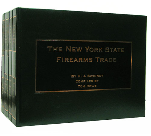 The New York State Firearms Trade Complete Five Volume Set., Rowe, Tom, ed.